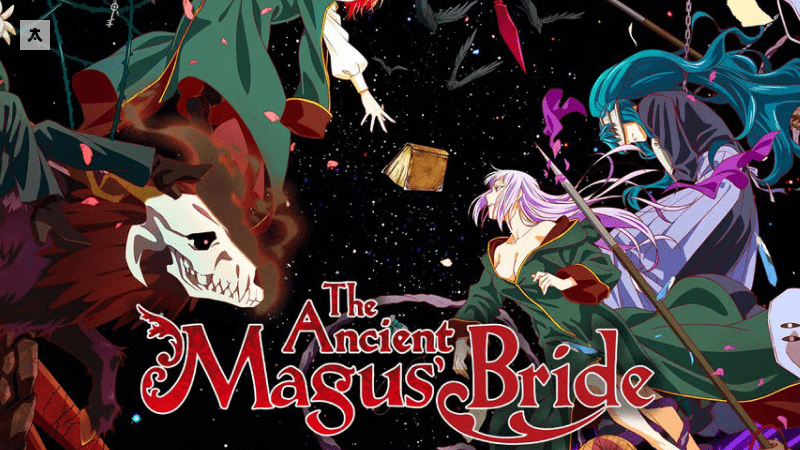 The Ancient Magus Bride min Animelerden