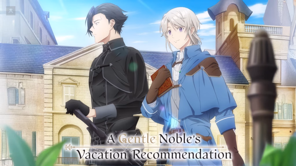 yeni cikacak animeler 2026 A Gentle Nobles Vacation Recommendation Animelerden
