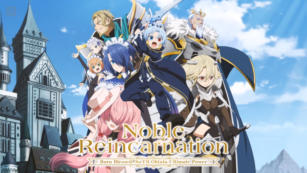 yeni cikacak animeler 2026 Noble Reincarnation Animelerden