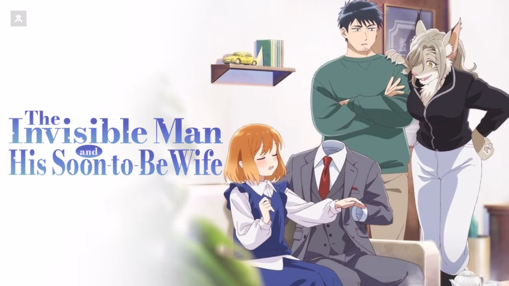 yeni cikacak animeler 2026 The Invisible Man and His Soon to Be Wife Animelerden