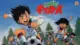 Ganbare Kickers min Animelerden